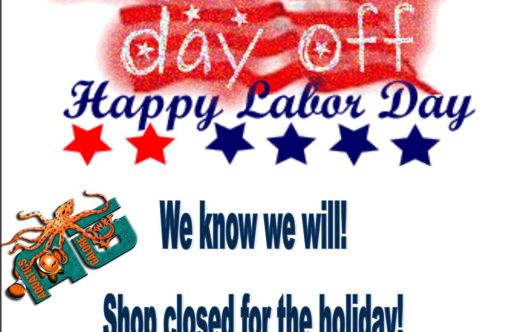 Closed on Labor Day
